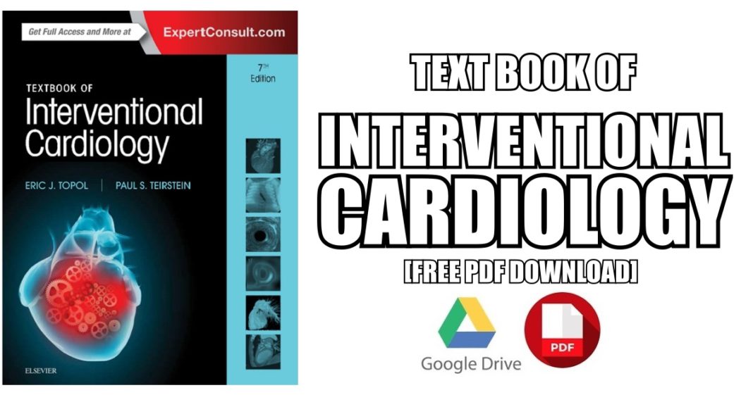 Textbook Of Interventional Cardiology PDF Free Download [Direct Link]