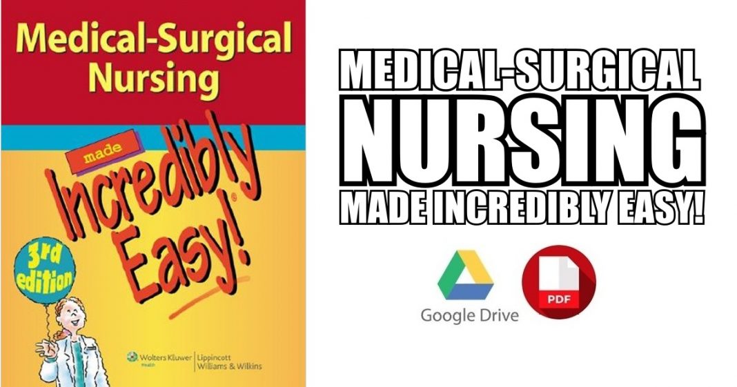 MedicalSurgical Nursing Made Incredibly Easy PDF Free Download