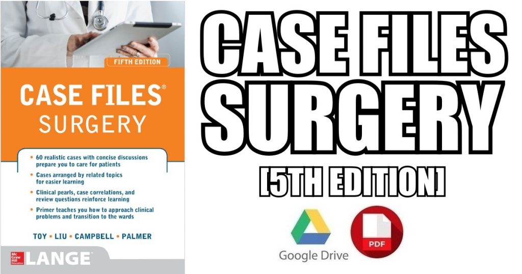 Case Files Surgery 5th Edition PDF Free Download [Direct Link]