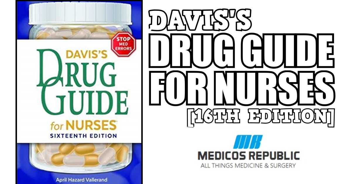Davis S Drug Guide For Nurses 16th Edition Pdf Free Download Direct Link