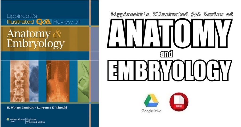 lippincotts illustrated q&a review of anatomy and embryology free download