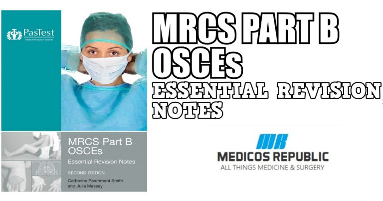 MRCS Part B OSCEs: Essential Revision Notes PDF Free Download