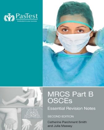 MRCS Part B OSCEs: Essential Revision Notes PDF Free Download