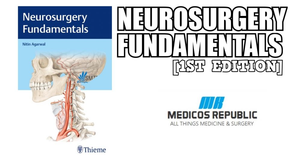 Neurosurgery Fundamentals PDF Free Download [Direct Link]