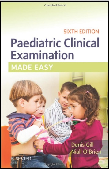 Paediatric Clinical Examination Made Easy 6th Edition PDF Free Download