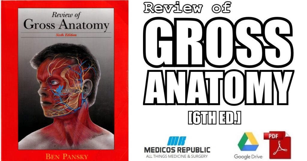 Review Of Gross Anatomy 6th Edition PDF Free Download [Direct Link]