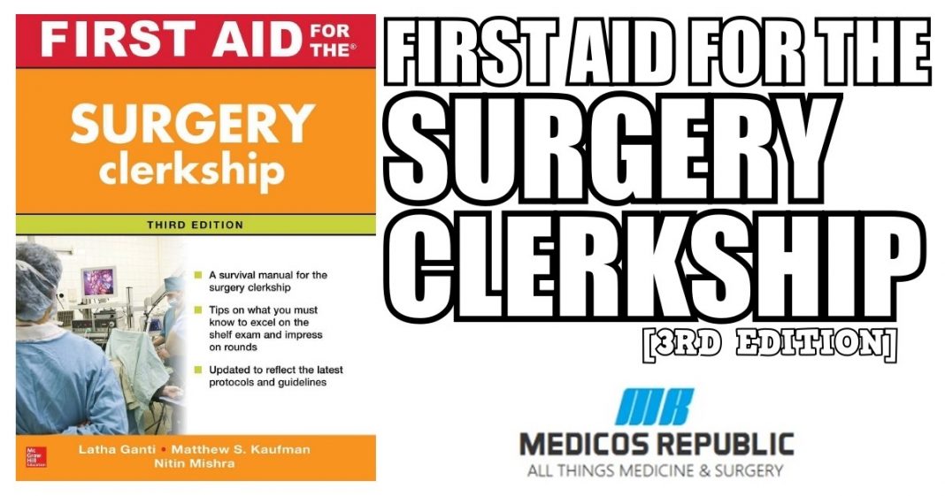 First Aid For The Surgery Clerkship 3rd Edition PDF Free Download