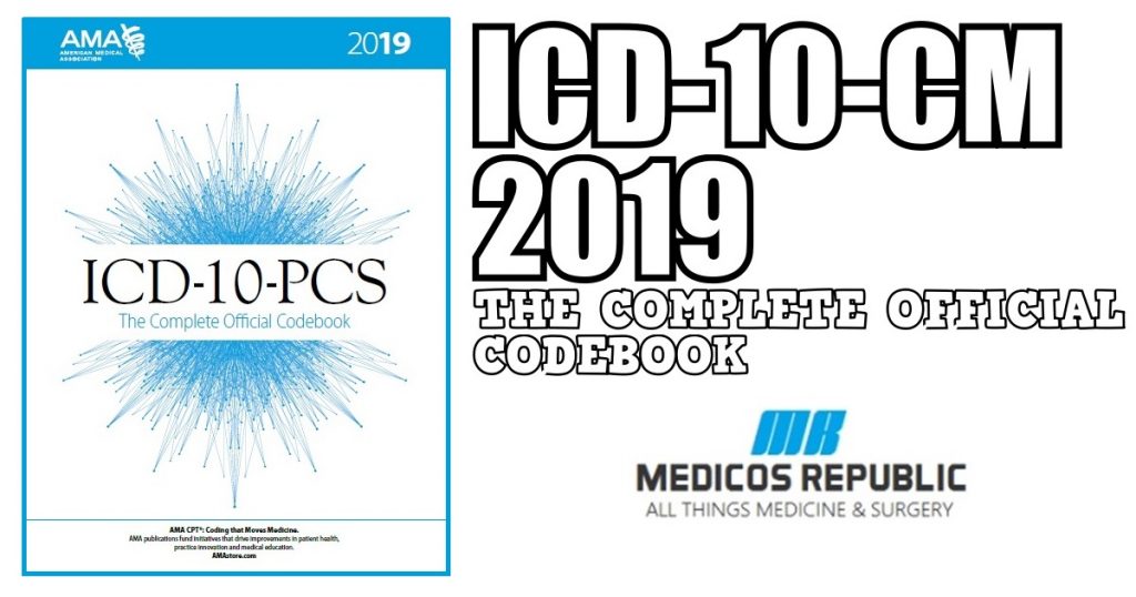 ICD 10 CM 2019 The Complete Official Codebook PDF Free Download