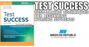 Test Success: Test-Taking Techniques for Beginning Nursing Students PDF