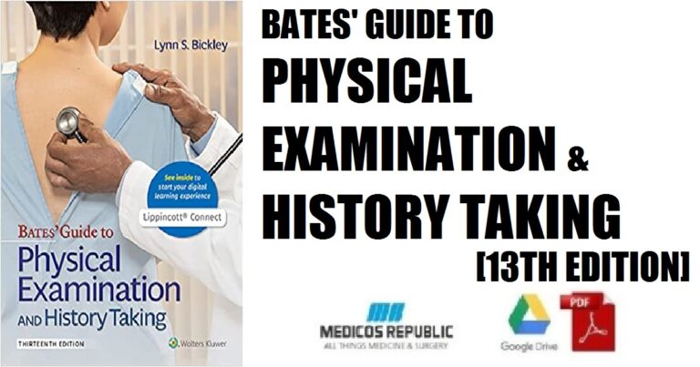 Bates' Guide To Physical Examination And History Taking 13th Edition