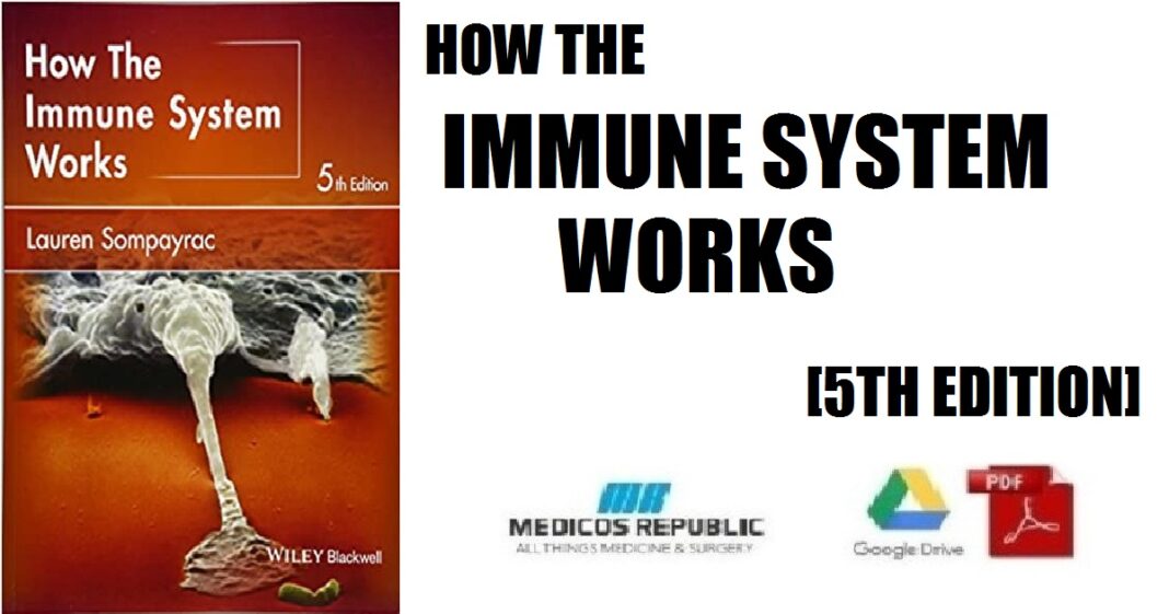 How The Immune System Works 5th Edition PDF Free Download