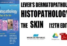 Lever's Dermatopathology Histopathology of the Skin 12th Edition PDF