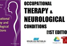 Occupational Therapy and Neurological Conditions 1st Edition PDF