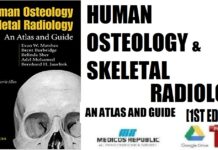 Human Osteology and Skeletal Radiology An Atlas and Guide 1st Edition PDF