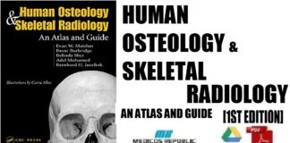 Human Osteology and Skeletal Radiology An Atlas and Guide 1st Edition PDF