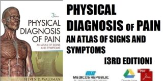 Physical Diagnosis of Pain E-Book An Atlas of Signs and Symptoms 3rd Edition PDF