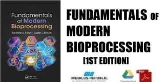 Fundamentals of Modern Bioprocessing 1st Edition PDF