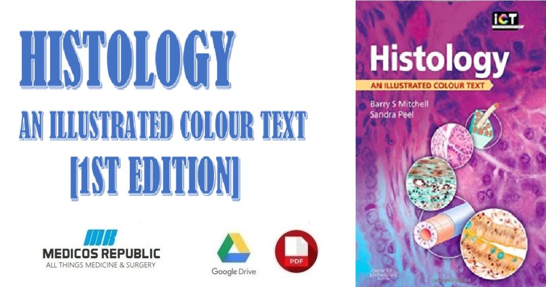 Histology: An Illustrated Colour Text 1st Edition PDF Free Download