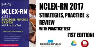 NCLEX-RN 2017 Strategies, Practice and Review with Practice Test (Kaplan Test Prep) 1st Edition PDF