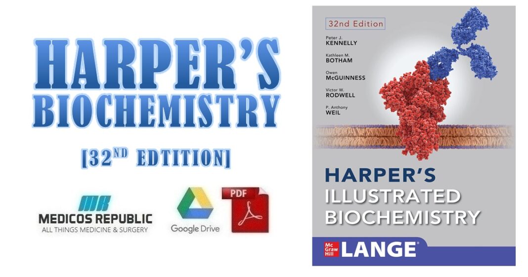 Harper's Illustrated Biochemistry 32nd Edition 2023 PDF Free Download