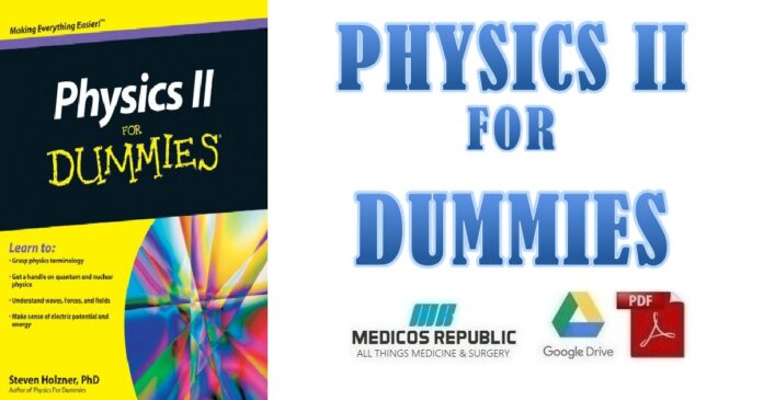 Physics II For Dummies PDF Free Download [Direct Link]