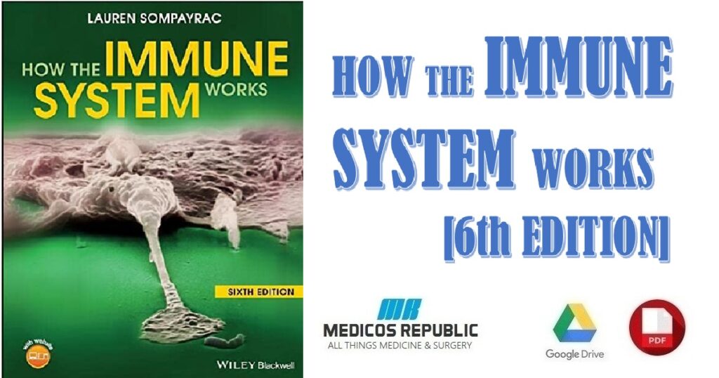 How The Immune System Works 6th Edition PDF Free Download