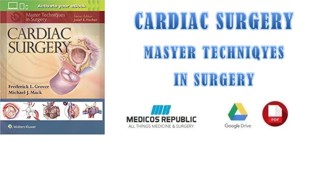 Cardiac Surgery: Master Techniques in Surgery PDF Download