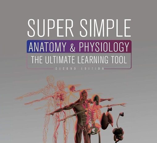 Super Simple Anatomy and Physiology PDF