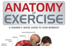 Anatomy of Exercise A Trainer's Inside Guide to Your Workout PDF