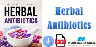 Herbal Antibiotics What Everybody Ought to Know About These Powerful Herbal Remedies PDF