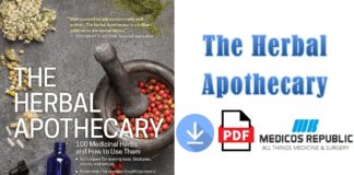 The Herbal Apothecary 100 Medicinal Herbs and How to Use Them PDF